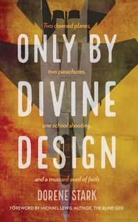Cover image for Only By Divine Design