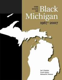 Cover image for The State of Black Michigan, 1967-2007