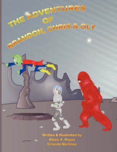 Cover image for The Adventures of Brandon, Chris & Oly