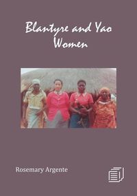 Cover image for Blantyre and Yao Women