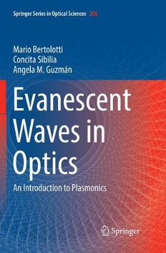 Cover image for Evanescent Waves in Optics: An Introduction to Plasmonics