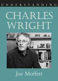 Cover image for Understanding Charles Wright