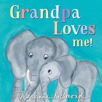 Cover image for Grandpa Loves Me!