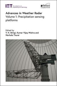 Cover image for Advances in Weather Radar: Volume 1