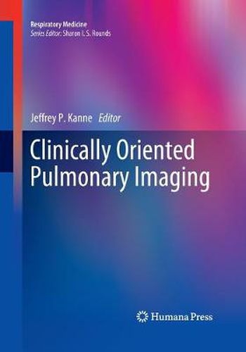 Cover image for Clinically Oriented Pulmonary Imaging