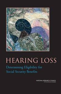 Cover image for Hearing Loss: Determining Eligibility for Social Security Benefits