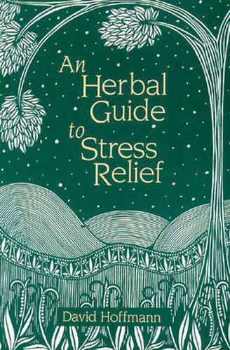 Cover image for A Herbal Guide to Stress Relief