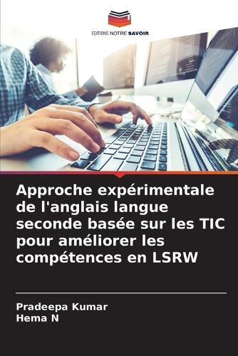 Cover image for Approche experimentale de l'anglais langue seconde basee sur les TIC pour ameliorer les competences en LSRW