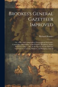 Cover image for Brookes's General Gazetteer Improved