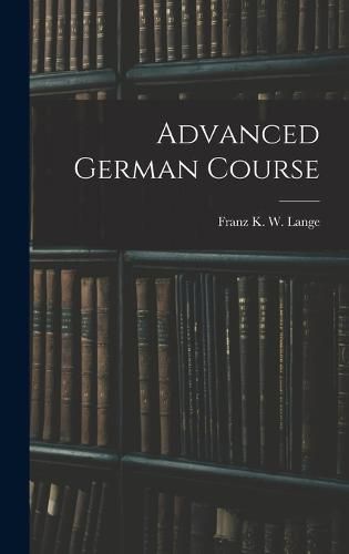 Cover image for Advanced German Course