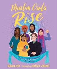 Cover image for Muslim Girls Rise: Inspirational Champions of Our Time