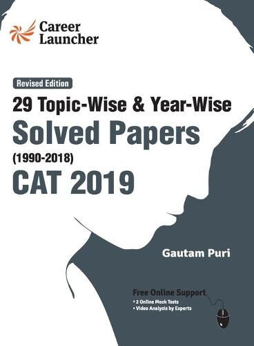 Cover image for Cat 2019: 29 Topic-Wise & Year-Wise Solved Papers 1990-2018