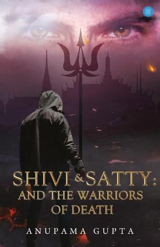 Cover image for Shivi & Satty: And the Warriors of Death