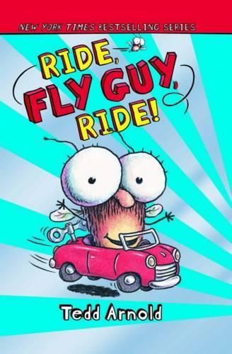 Cover image for Fly Guy #11: Ride Fly Guy Ride