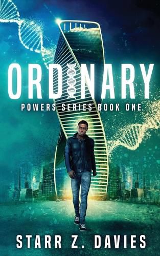 Cover image for Ordinary: A Young Adult Sci-fi Dystopian (Powers Book 1)