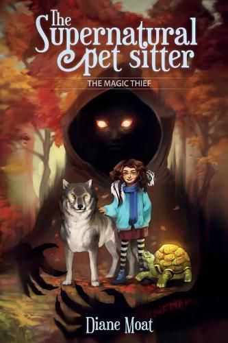 Cover image for The Supernatural Pet Sitter: The Magic Thief