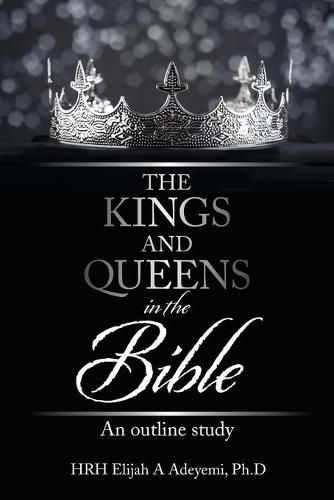 Cover image for The Kings and Queens in the Bible