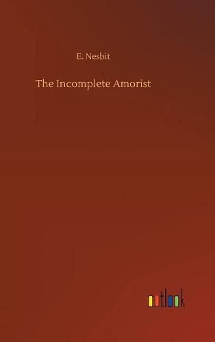 Cover image for The Incomplete Amorist