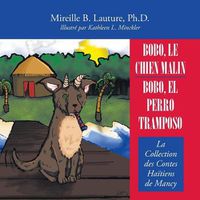 Cover image for Bobo, Le Chien Malin / Bobo, El Perro Tramposo