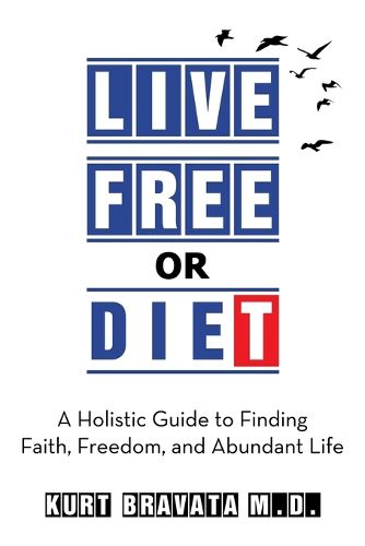 Cover image for Live Free or Diet