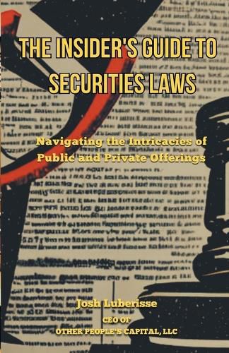 Cover image for The Insider's Guide to Securities Law