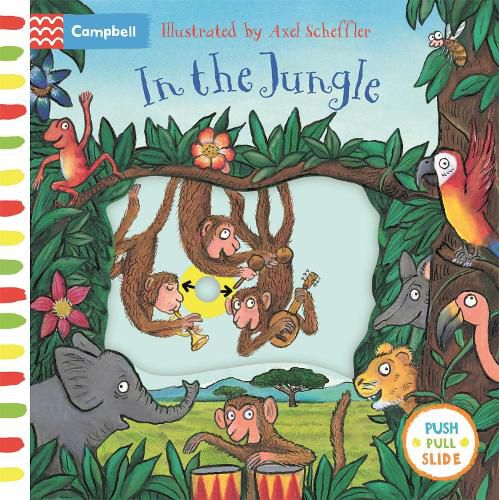 Cover image for In the Jungle: A Push, Pull, Slide Book