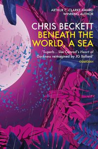 Cover image for Beneath the World, a Sea