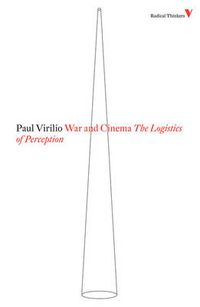 Cover image for War and Cinema: The Logistics of Perception
