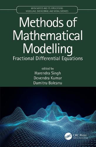 Cover image for Methods of Mathematical Modelling: Fractional Differential Equations