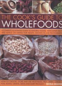 Cover image for Cook's Guide to Wholefoods