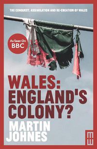 Cover image for Wales: England's Colony?