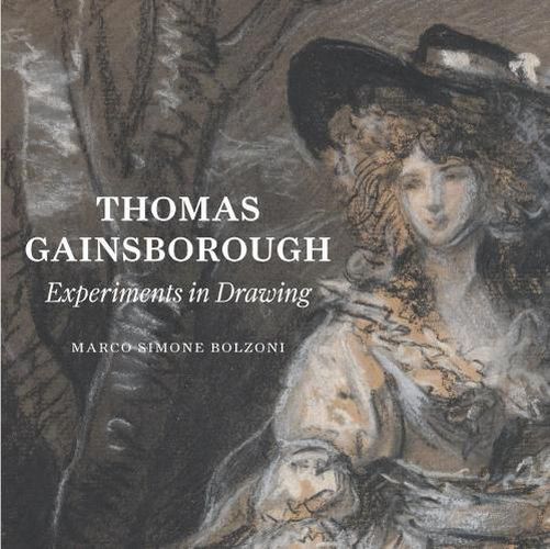 Cover image for Thomas Gainsborough: Experiments in Drawing