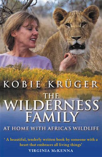 Cover image for The Wilderness Family: At Home with Africa's Wildlife