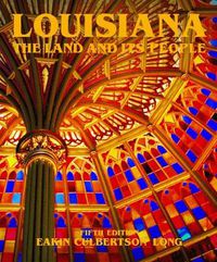 Cover image for Louisiana: The Land and Its People