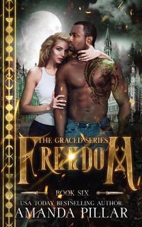 Cover image for Freedom: A Graced Story