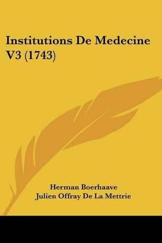 Cover image for Institutions de Medecine V3 (1743)