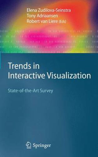 Cover image for Trends in Interactive Visualization: State-of-the-Art Survey