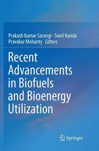 Cover image for Recent Advancements in Biofuels and Bioenergy Utilization