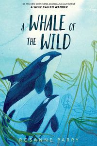 Cover image for A Whale of the Wild