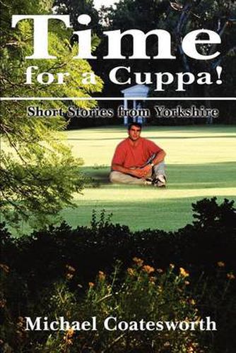 Cover image for Time for a Cuppa!: Short Stories from Yorkshire