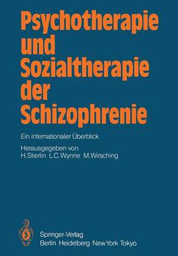 Psychotherapie und Sozialtherapie der Schizophrenie