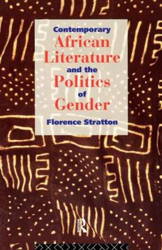 Cover image for Contemporary African Literature and the Politics of Gender