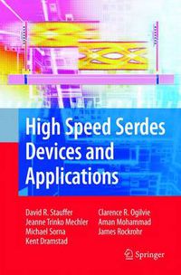 Cover image for High Speed Serdes Devices and Applications