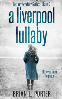 Cover image for A Liverpool Lullaby