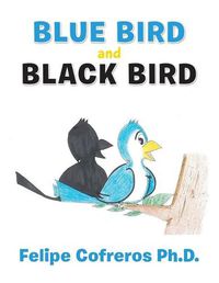 Cover image for Blue Bird and Black Bird