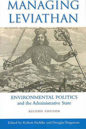 Cover image for Managing Leviathan: Environmental Politics and the Administrative State