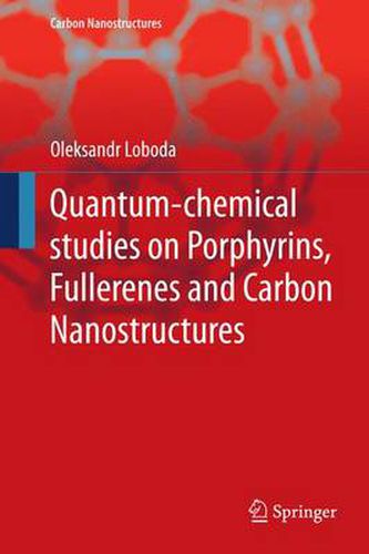 Cover image for Quantum-chemical studies on Porphyrins, Fullerenes and Carbon Nanostructures