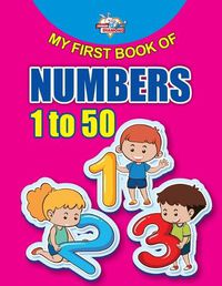 Cover image for My First Book of Numbers 1 to 50