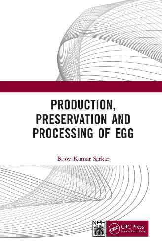 Cover image for Production, Preservation, and Processing of Egg