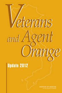 Cover image for Veterans and Agent Orange: Update 2012